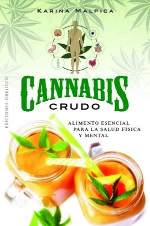 CANNABIS CRUDO | 9788411721905 | MALPICA, KARINA