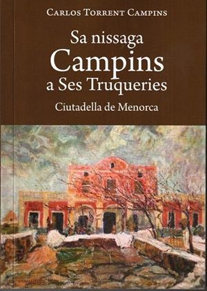 SA NISSAGA CAMPINS A SES TRUQUERIES | 6242024 | TORRENT CAMPINS, CARLOS