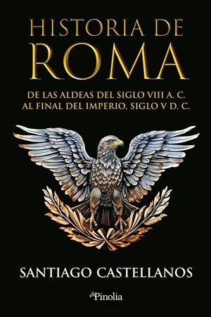 HISTORIA DE ROMA | 9788419878779 | SANTIAGO CASTELLANOS