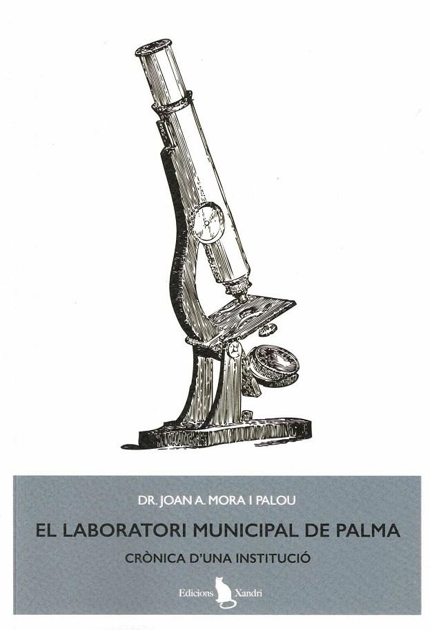 EL LABORATORI MUNICIPAL DE PALMA | 9788412907520 | MORA PALOU, JOAN A.