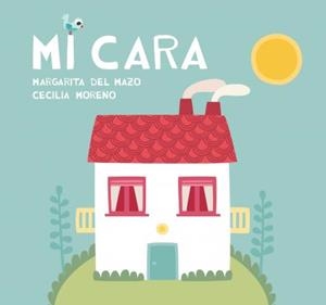 MI CARA | 9788416434190 | DEL MAZO, MARGARITA