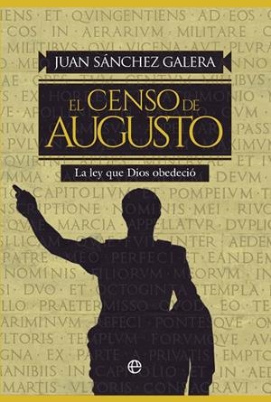 EL CENSO DE AUGUSTO | 9788413848778 | SÁNCHEZ GALERA, JUAN