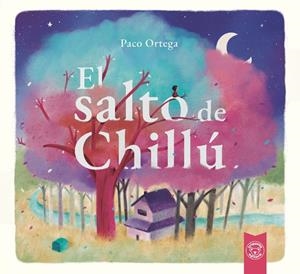 EL SALTO DE CHILLÚ | 9791387501006 | ORTEGA, PACO