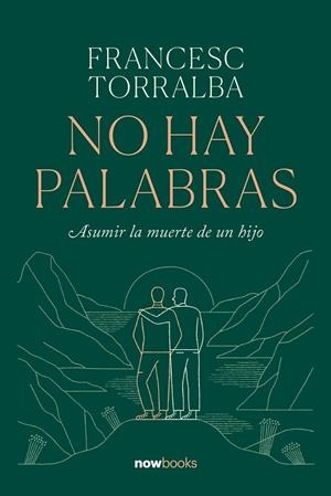 NO HAY PALABRAS | 9788416245703 | TORRALBA ROSELLÓ, FRANCESC