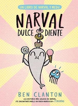 NARVAL DULCE DIENTE | 9788426149091 | CLANTON, BEN