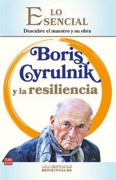 BORIS CYRULNIK Y LA RESILIENCIA | 9788499177380 | RODRÍGUEZ-BRENNER, LOLA