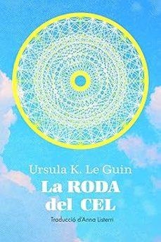 LA RODA DEL CEL | 9788412838565 | K LE GUIN, URSULA
