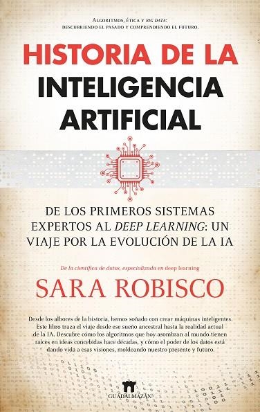 HISTORIA DE LA INTELIGENCIA ARTIFICIAL | 9788419414410 | SARA ROBISCO