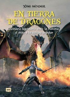 EN TIERRA DE DRAGONES | 9788410459113 | SÉNDER QUINTANA, JÖSE