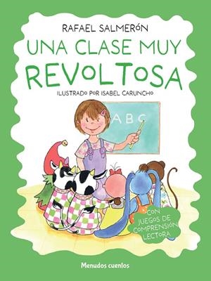 UNA CLASE MUY REVOLTOSA | 9788419962331 | RAFAEL SALMERÓN LÓPEZ