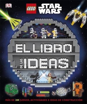 LEGO® STAR WARS. EL LIBRO DE LAS IDEAS | 9780241383483 | DK