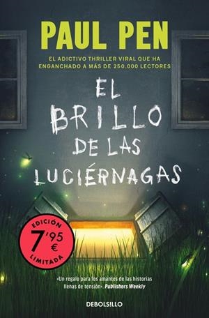 EL BRILLO DE LAS LUCIÉRNAGAS (CAMPAÑA EDICIÓN LIMITADA) | 9788466377515 | PEN, PAUL