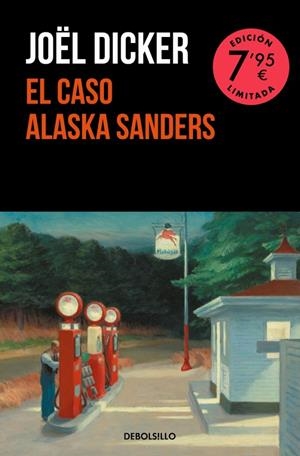 EL CASO ALASKA SANDERS (CAMPAÑA EDICIÓN LIMITADA) | 9788466373142 | DICKER, JOËL