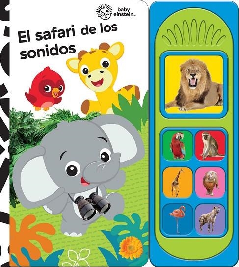 EL SAFARI DE LOS SONIDOS BABY EINSTEIN. 7B LSD | 9781503764255 | BABY EINSTEIN