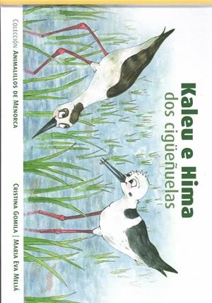 KALEU E HIMA DOS CIGÜEÑUELAS | 9788489911475 | GOMILA, CRISTINA ; MELIA, MARIA EVA