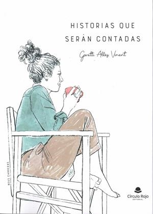 HISTORIAS QUE SERAN CONTADAS | 9788410970670 | ALLES VINENT, GORETTI