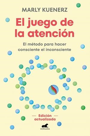 EL JUEGO DE LA ATENCIÓN | 9788410467026 | KUENERZ, MARLY