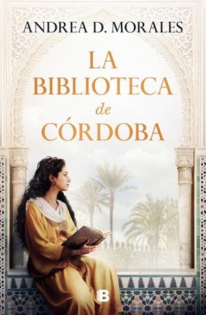 LA BIBLIOTECA DE CÓRDOBA | 9788466680400 | D. MORALES, ANDREA