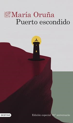 PUERTO ESCONDIDO (10º ANIVERSARIO) | 9788423366712 | ORUÑA REINOSO, MARÍA