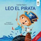 LEO EL PIRATA | 9788410049222 | DOPICO, CARMEN/BORLASCA, HECTOR