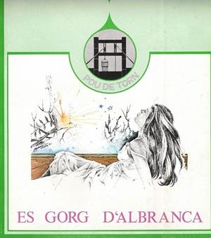ES GORD D'ALBRANCA- ES MILLOR CONVIT- ES PRIMER RELLOTGE | 41984 | ALBRANCA