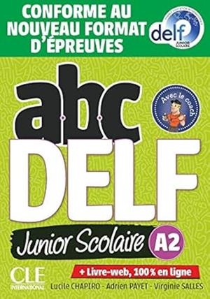 ABC DELF JUNIOR SCOLAIRE - NIVEAU A2 - LIVRE+DVD - CONFORME AU NOUVEAU FORMAT D' | 9782090351958 | PAYET, ADRIEN