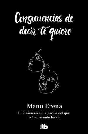 CONSECUENCIAS DE DECIR TE QUIERO | 9788410381605 | ERENA, MANU