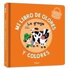 MI LIBRO DE OLORES Y COLORES. LA GRANJA | 9791039549974 | MR.IWI