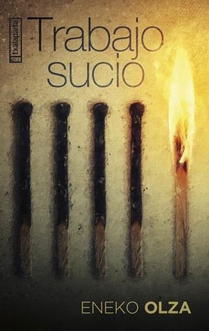 TRABAJO SUCIO | 9788410246324 | ENEKO OLZA