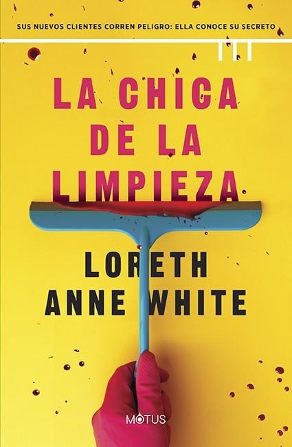 LA CHICA DE LA LIMPIEZA | 9788419767653 | WHITE, LORETH ANNE