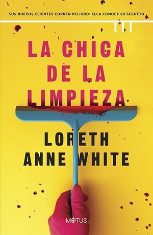 LA CHICA DE LA LIMPIEZA | 9788419767653 | WHITE, LORETH ANNE