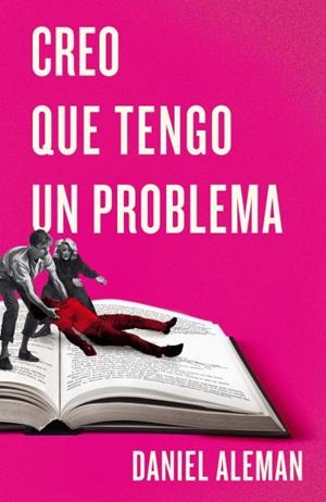 CREO QUE TENGO UN PROBLEMA | 9791387595005 | ALEMAN, DANIEL