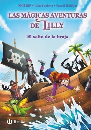 LAS MÁGICAS AVENTURAS DE LILLY, 2. EL SALTO DE LA BRUJA | 9788469644218 | KNISTER/BOHEME, JULIA
