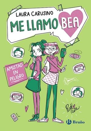 ME LLAMO BEA, 2. AMISTAD EN PELIGRO | 9788469644454 | CARUSINO, LAURA
