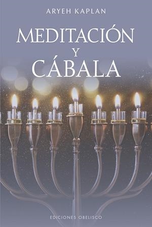 MEDITACIÓN Y CÁBALA | 9788411722193 | KAPLAN, ARYEH