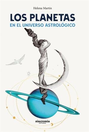 LOS PLANETAS EN EL UNIVERSO ASTROLÓGICO | 9788412966718 | MARTÍN MILANES, HELENA