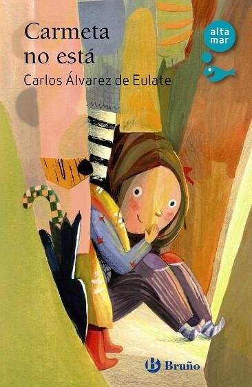 CARMETA NO ESTÁ | 9788469643310 | ÁLVAREZ DE EULATE ALBERDI, CARLOS MIGUEL