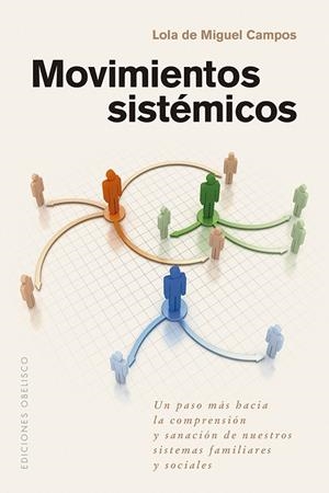 MOVIMIENTOS SISTÉMICOS | 9788411722216 | DE MIGUEL CAMPOS, LOLA