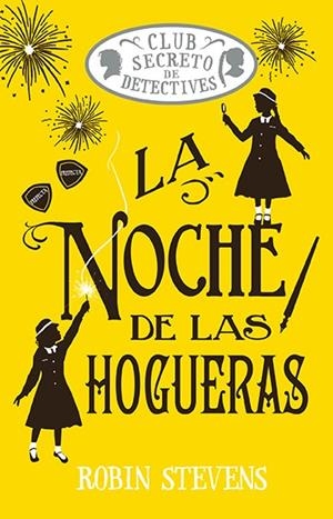 LA NOCHE DE LAS HOGUERAS (COZY MYSTERY JUVENIL) | 9788410206557 | STEVENS, ROBIN
