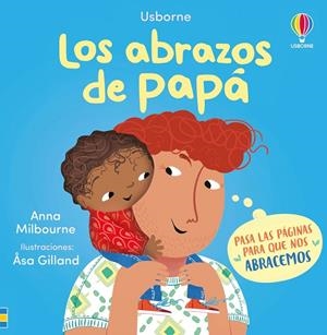 LOS ABRAZOS DE PAPÁ | 9781836062134 | MILBOURNE, ANNA