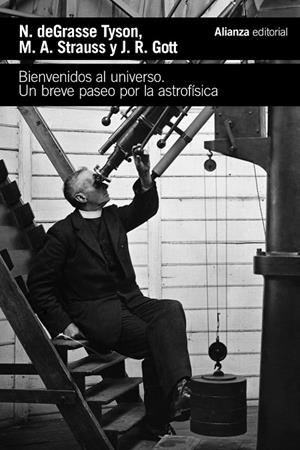 BIENVENIDOS AL UNIVERSO | 9788411488631 | DEGRASSE TYSON, NEIL/STRAUSS, MICHAEL A./GOTT, J. RICHARD
