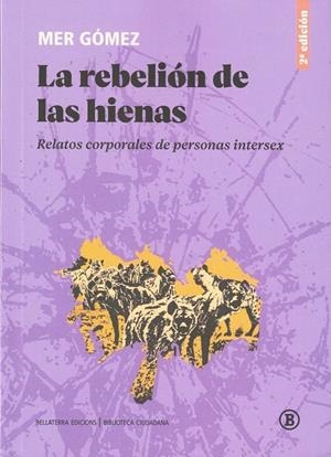 LA REBELIÓN DE LAS HIENAS | 9788419160973 | GÓMEZ, MER