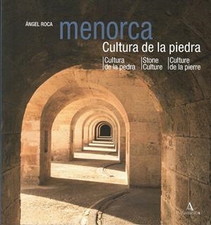 MENORCA, CULTURA DE LA PIEDRA | 9788412983203 | ROCA, ÁNGEL
