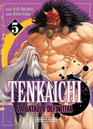 TENKAICHI: LA BATALLA DEFINITIVA 5 | 9788419686909 | NAKAMARU, YOSUKE/AZUMA, KYÔTARÔ