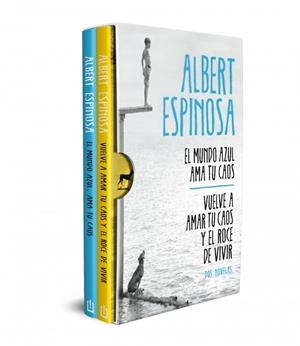 ALBERT ESPINOSA (EDICIÓN ESTUCHE CON: EL MUNDO AZUL. AMA TU CAOS | VUELVE A AMAR | 9788466380799 | ESPINOSA, ALBERT