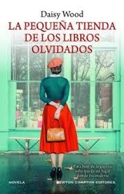 PEQUEÑA TIENDA DE LOS LIBROS OLVIDADOS,LA | 9788410080799 | WOOD,DAISY