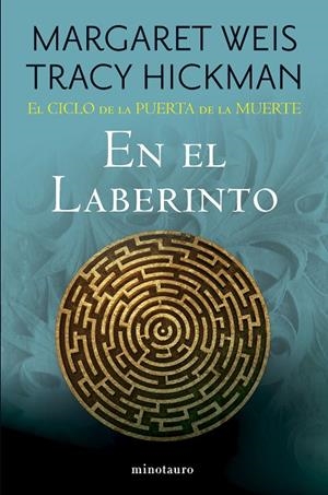 EL CICLO DE LA PUERTA DE LA MUERTE Nº 06/07 EN EL LABERINTO | 9788445018187 | WEIS / TRACY HICKMAN, MARGARET
