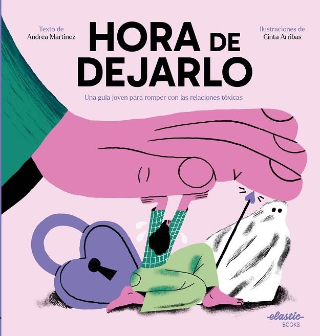 HORA DE DEJARLO | 9788419478542 | MARTINEZ FERNÁNDEZ, ANDREA/ARRIBAS RODRÍGUEZ, CINTA