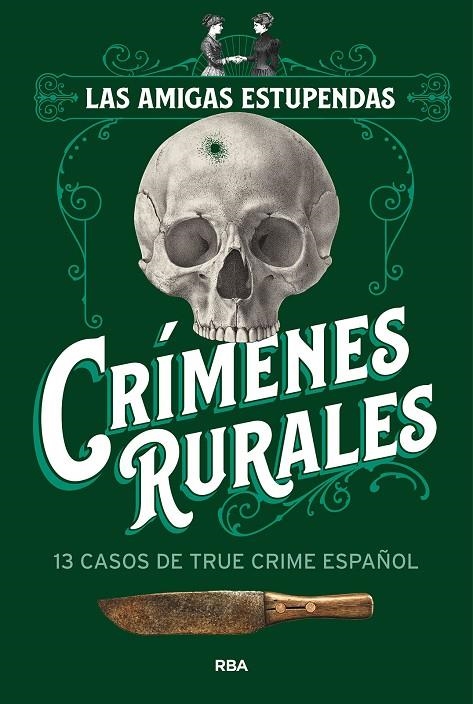 CRÍMENES RURALES | 9788411327831 | LAS AMIGAS ESTUPENDAS/LAS AMIGAS ESTUPENDAS