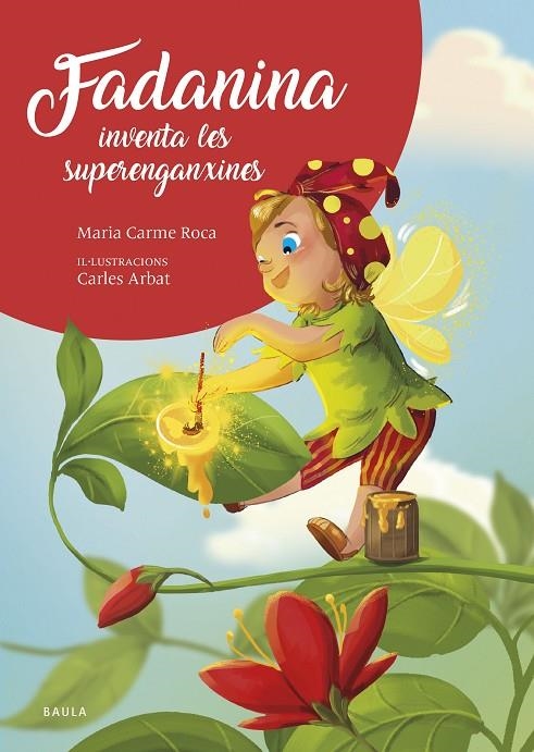 FADANINA INVENTA LES SUPERENGANXINES | 9788447953844 | ROCA I COSTA, Mª CARME
